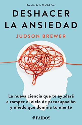 Portada de Deshacer la ansiedad