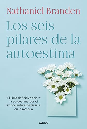 Portada de Los seis pilares de la autoestima